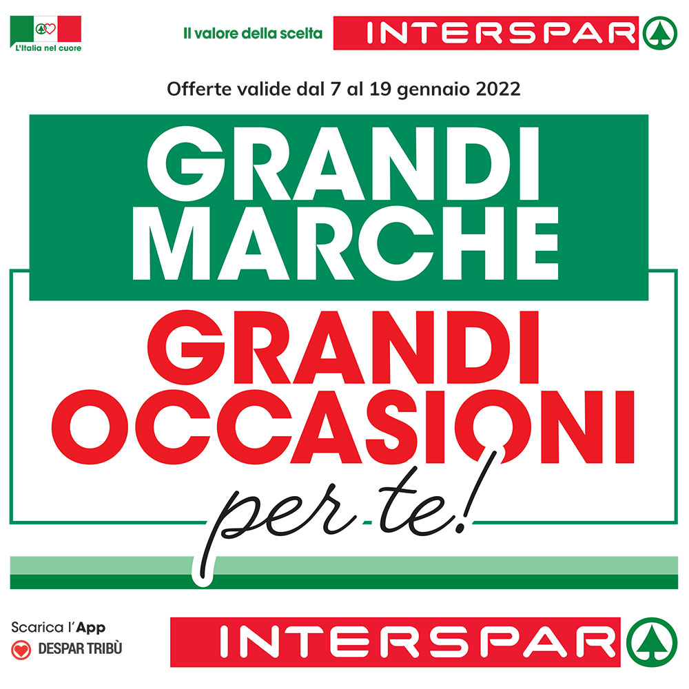 Offerta Interspar - Grandi Marche, Grandi Occasioni Per Te! - Valida dal 7 al 19 gennaio 2022.