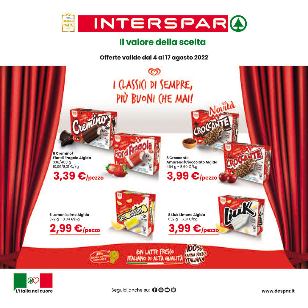 Offerta Interspar - I classici di sempre, più buoni che mai! - Valida dal 4 al 17 agosto 2022.