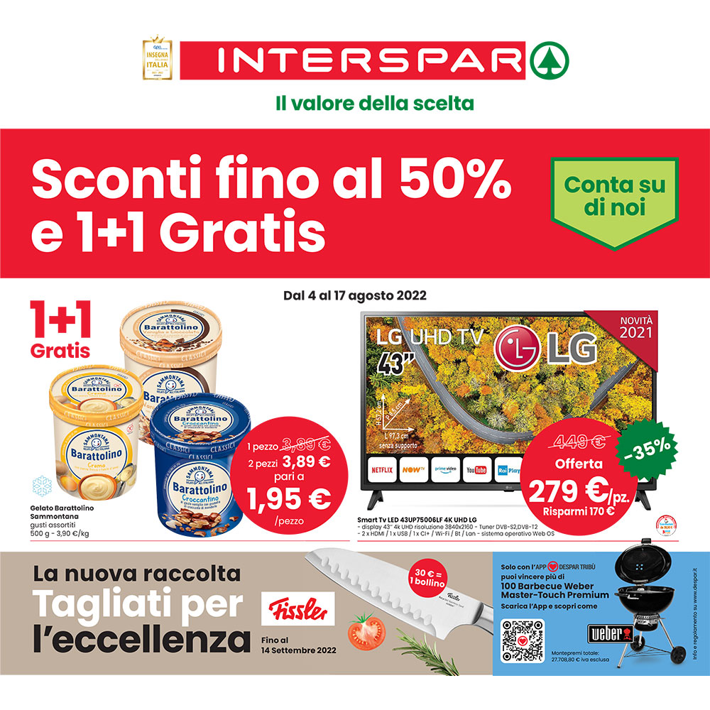 Offerta Interspar - Sconti fino al 50% e 1+1 Gratis - Valida dal 4 al 17 agosto 2022.