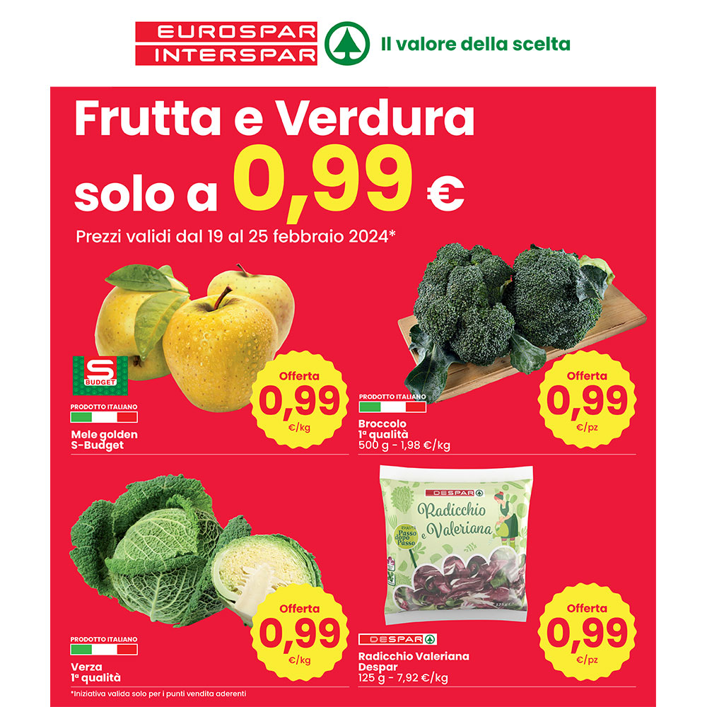 Offerta Interspar - Frutta e Verdura a 0,99 € - Valida dal 19 al 25 febbraio 2024.